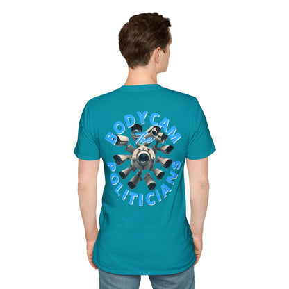 2-sided, Bodycam the Politicians Cameras Dark colors Unisex T-Shirt by theGreenDragonTavern.shop