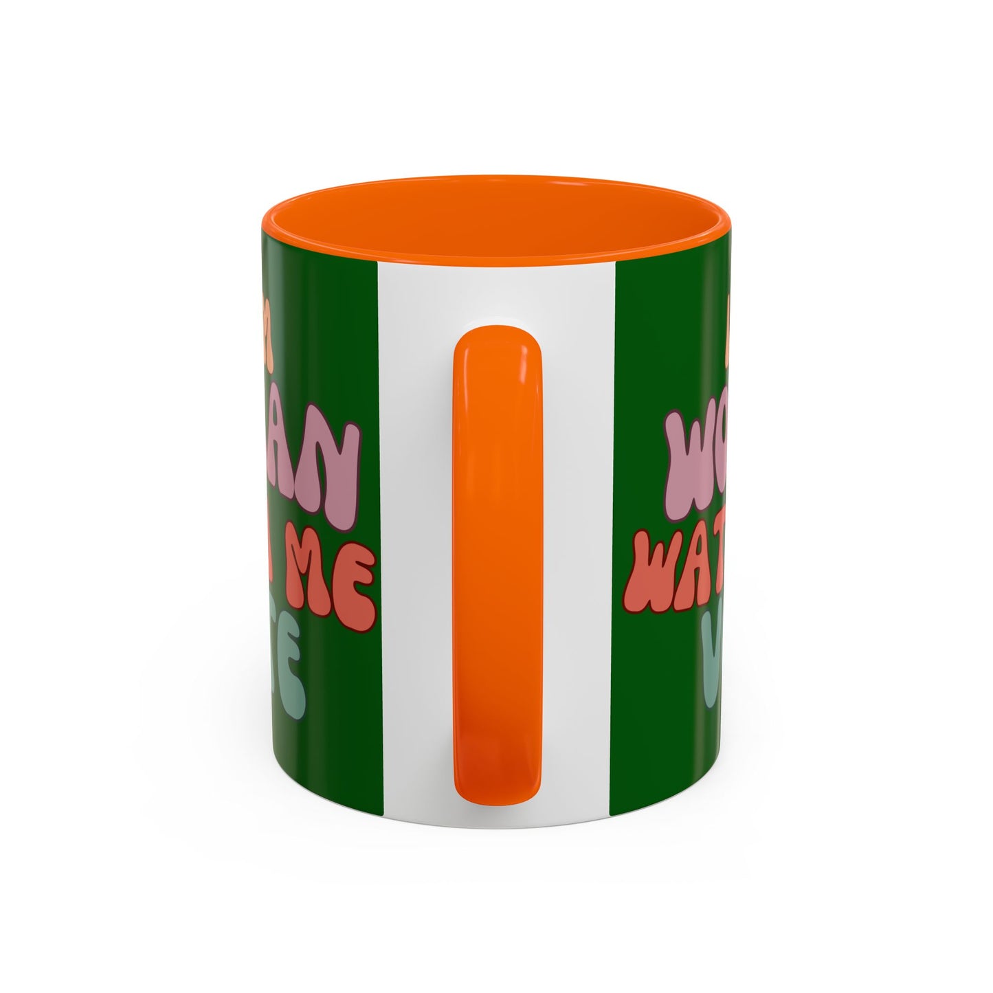 I Am Woman Watch Me Vote Dark Green Accent Mug by theGreenDragonTavern.shop
