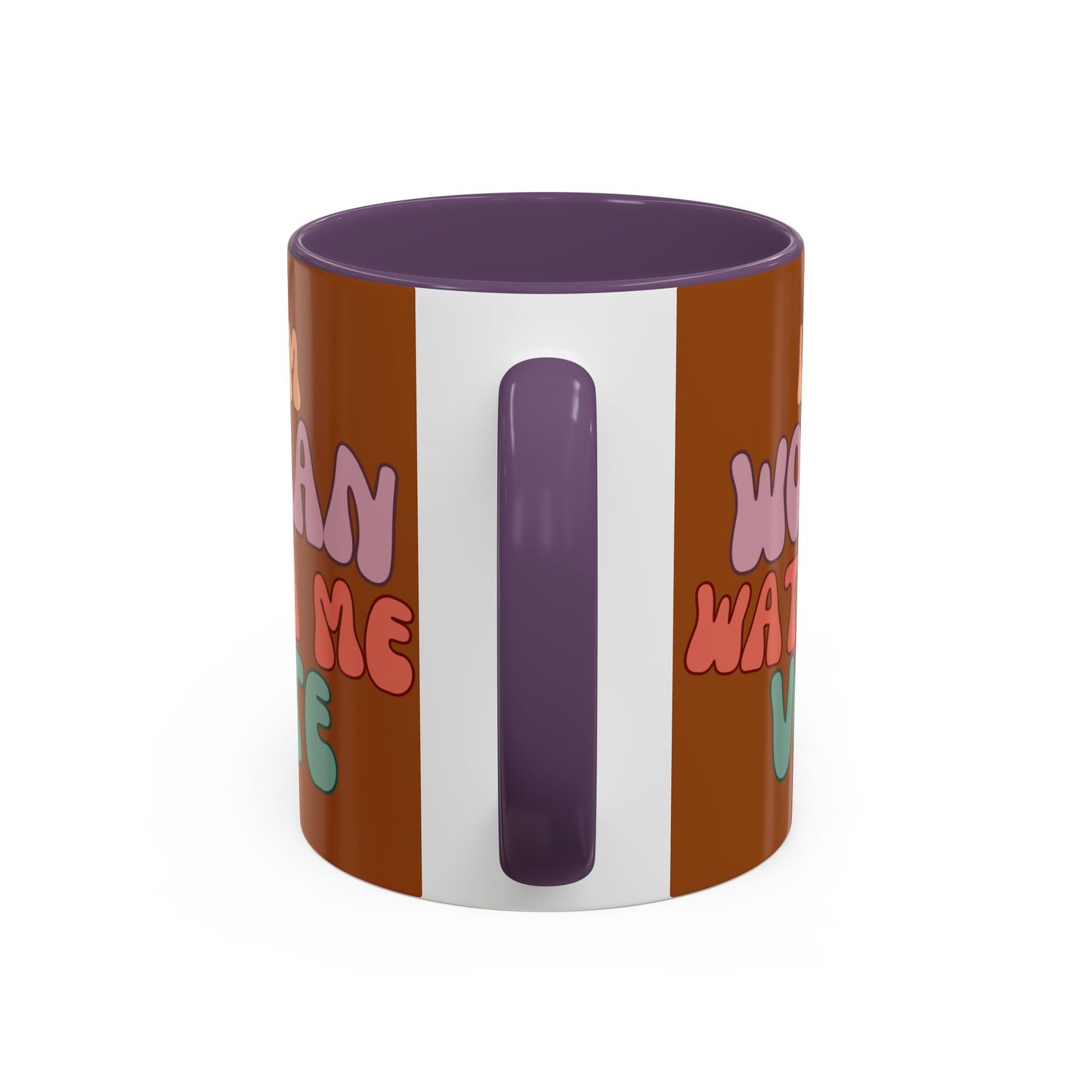 I Am Woman Watch Me Vote Brown Accent Mug by theGreenDragonTavern.shop