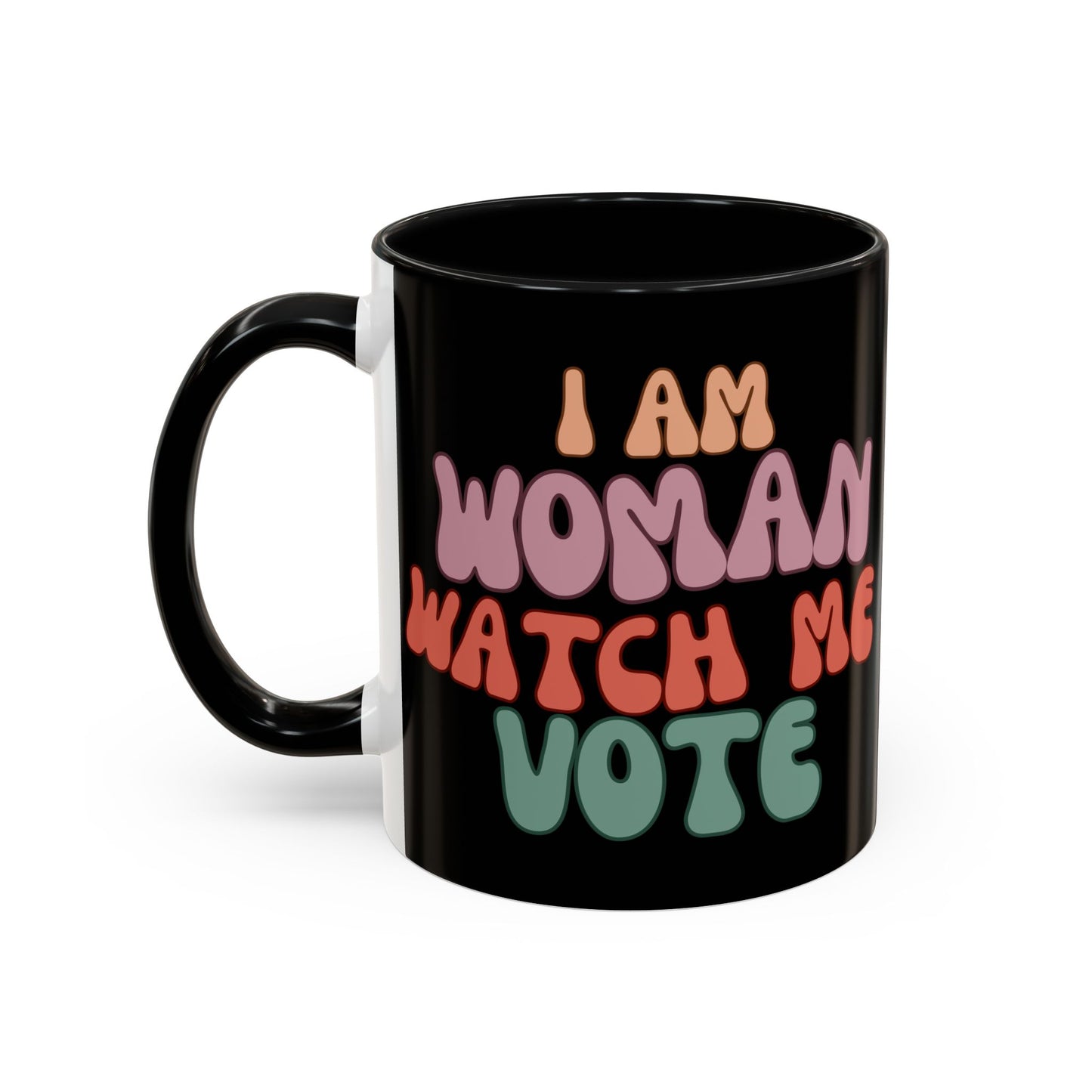 I Am Woman Watch Me Vote Black Accent Mug by theGreenDragonTavern.shop