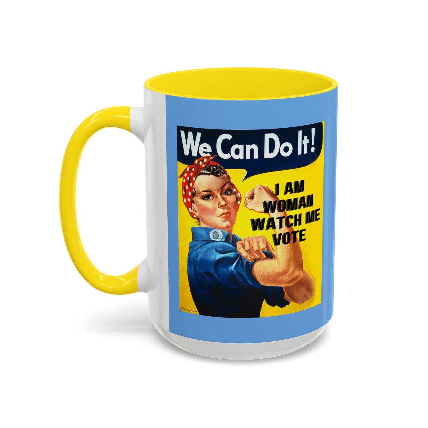 I Am Woman Watch Me Vote Rosie Light Blue Accent Mug by theGreenDragonTavern.shop
