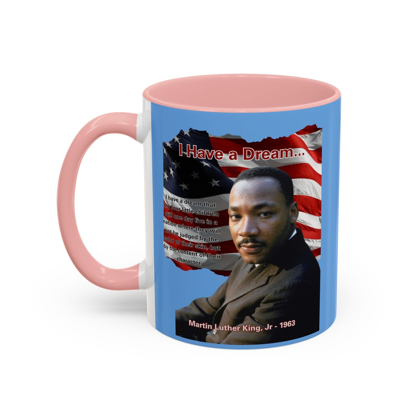 "I Have a Dream" MLKJr Blue Accent Mug by theGreenDragonTavern.shop