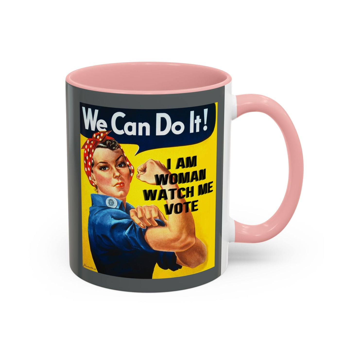 I Am Woman Watch Me Vote Rosie Grey Accent Mug by theGreenDragonTavern.shop