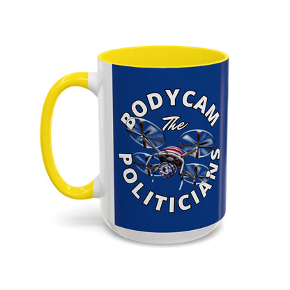 Bodycam the Politicians Drone Dark Blue Accent Mug by theGreenDragonTavern.shop