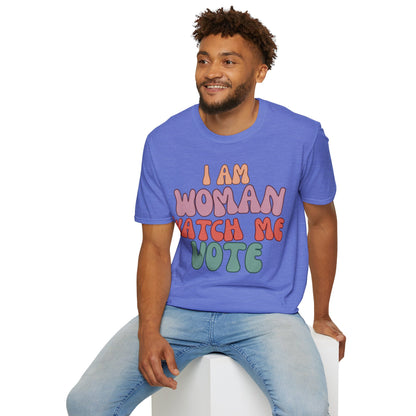 2-sided, I Am Woman Watch Me Vote Light colors Unisex T-Shirt by theGreenDragonTavern.shop