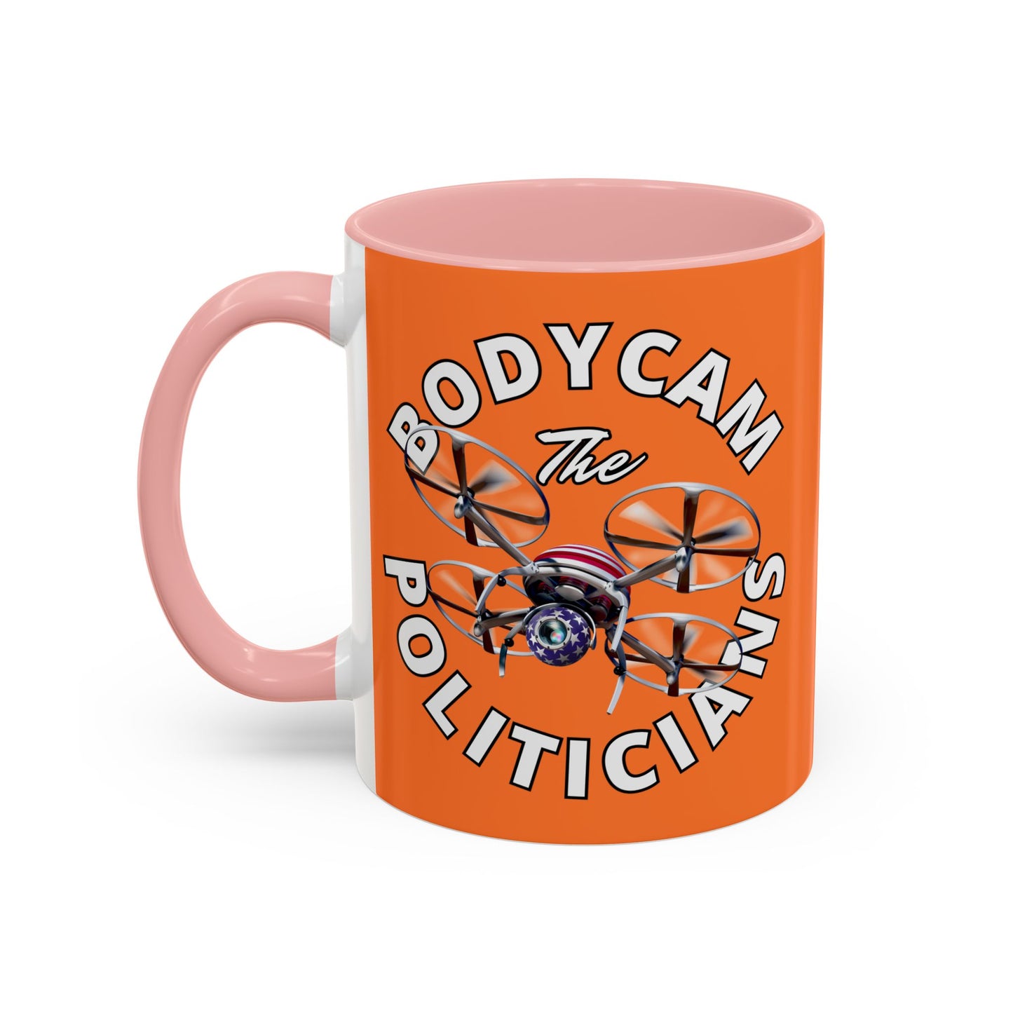 Bodycam the Politicians Drone Orange Accent Mug by theGreenDragonTavern.shop