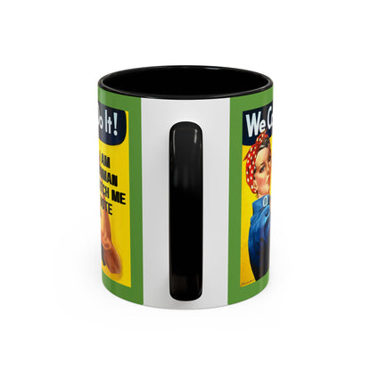 I Am Woman Watch Me Vote Rosie Green Accent Mug by theGreenDragonTavern.shop