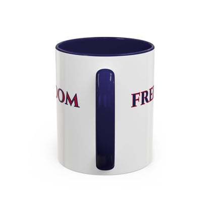 Freedom, White Accent Mug by theGreenDragonTavern.shop