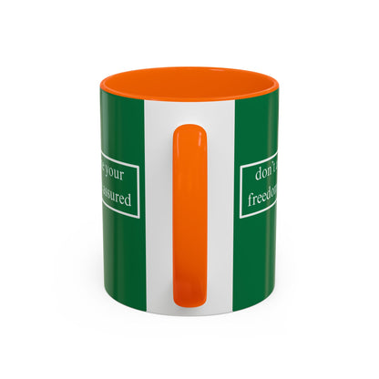 don't assume your freedoms are assured White font Green Accent Mug by theGreenDragonTavern.shop