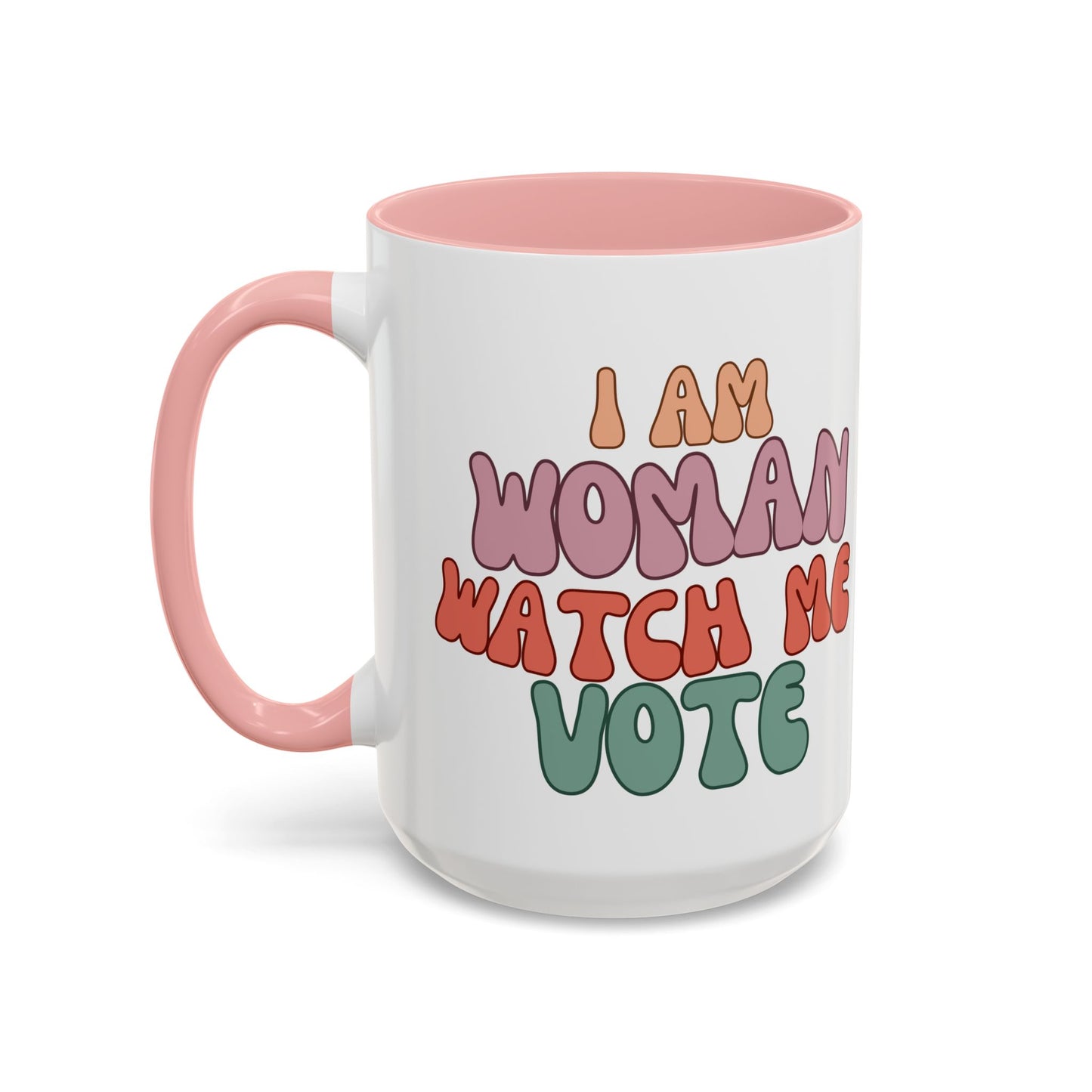 I Am Woman Watch Me Vote White Accent Mug by theGreenDragonTavern.shop