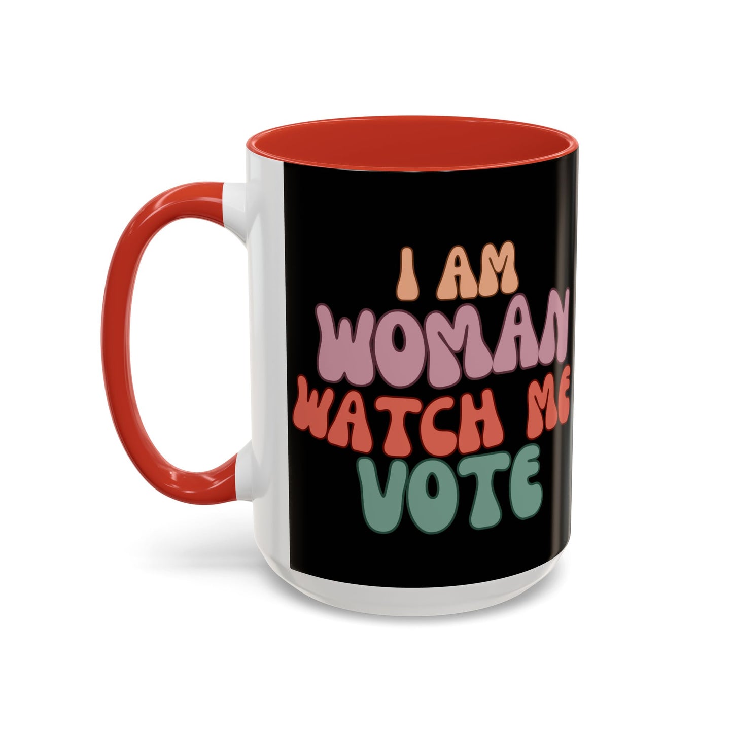 I Am Woman Watch Me Vote Black Accent Mug by theGreenDragonTavern.shop