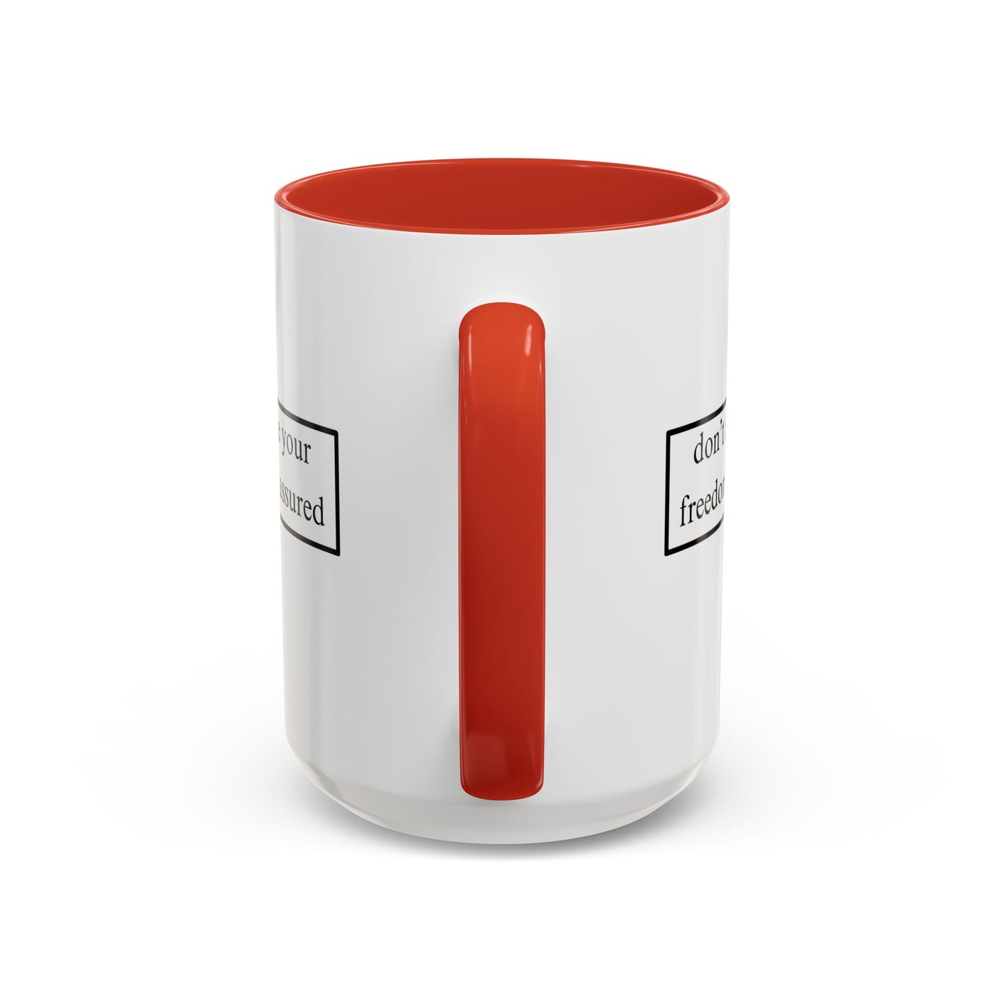 don't assume your freedoms are assured Black font White Accent Mug by theGreenDragonTavern.shop