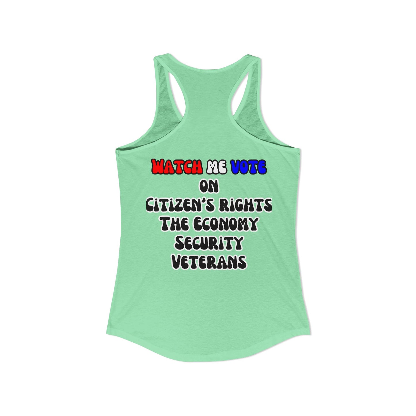 2-sided, I Am Woman Watch Me Vote Women's Racerback Tank Top by theGreenDragonTavern.shop