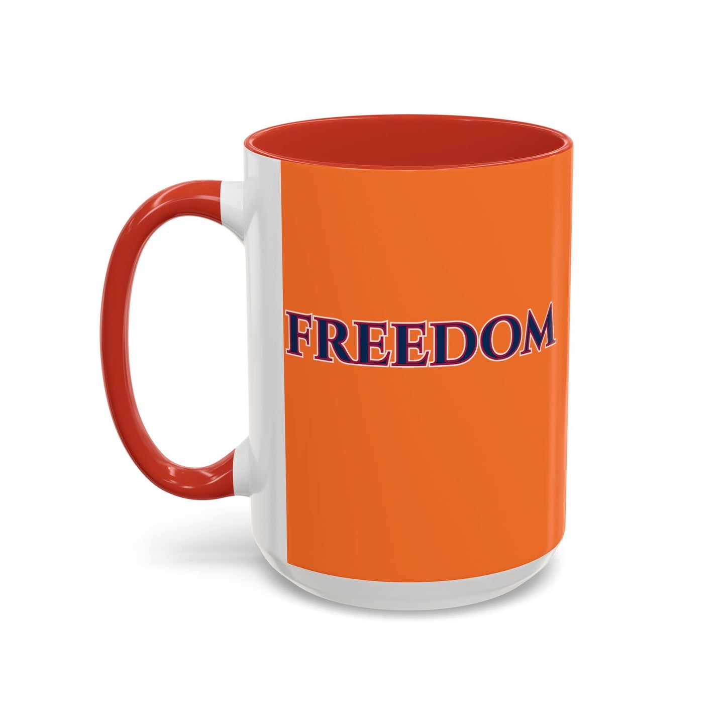 Freedom, Orange Accent Mug by theGreenDragonTavern.shop