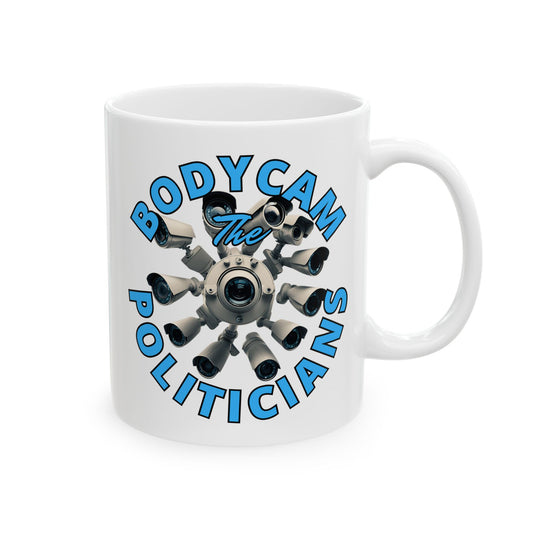 Bodycam the Politicians Cameras White Mug by theGreenDragonTavern.shop