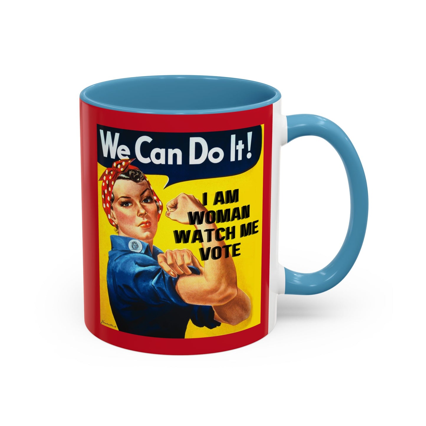I Am Woman Watch Me Vote Rosie Red Accent Mug by theGreenDragonTavern.shop