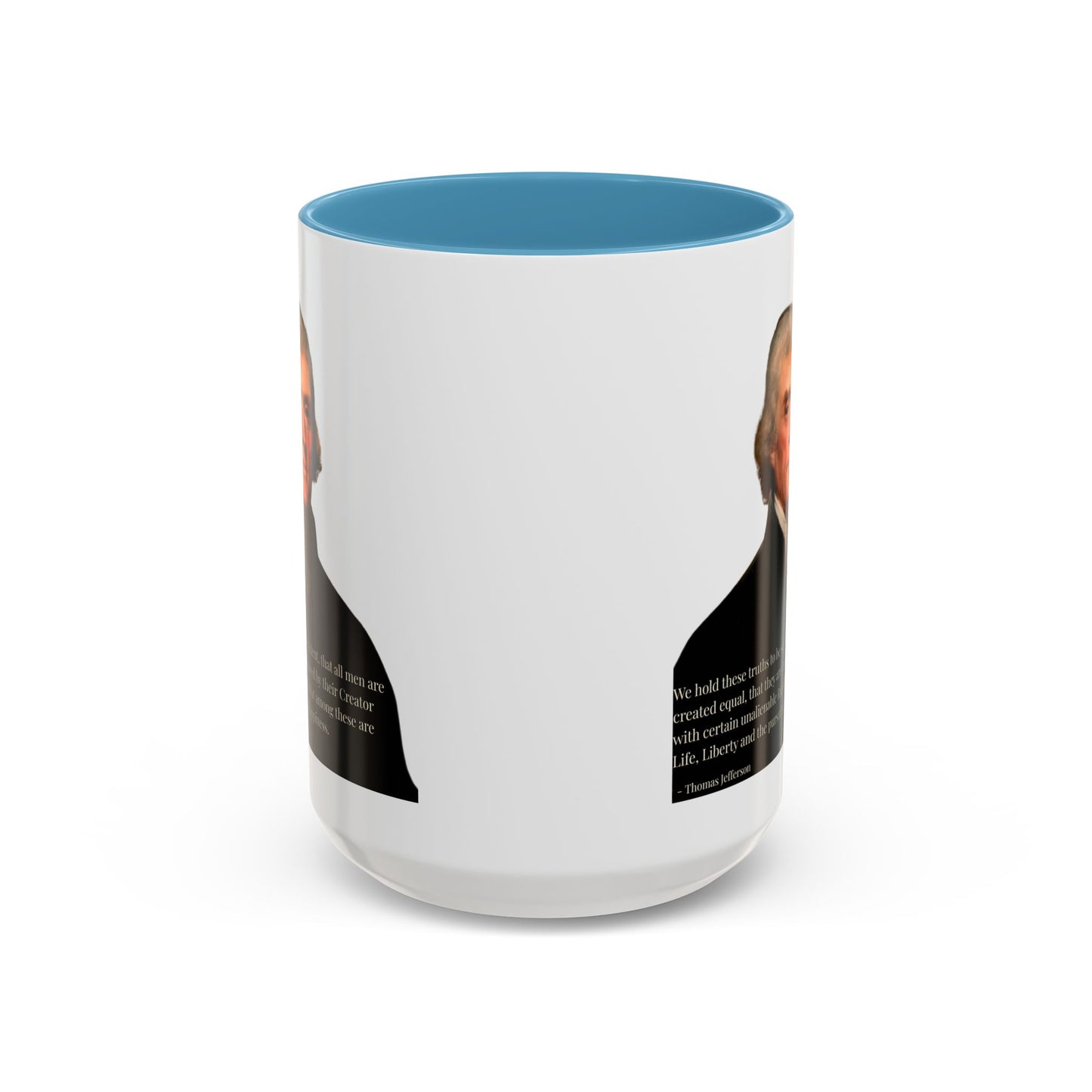 We hold these truths to be self-evident White Accent Mug by theGreenDragonTavern.shop
