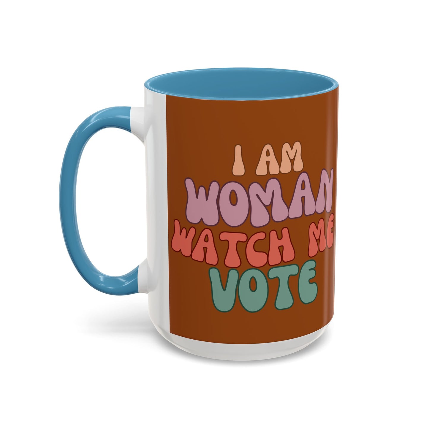 I Am Woman Watch Me Vote Brown Accent Mug by theGreenDragonTavern.shop
