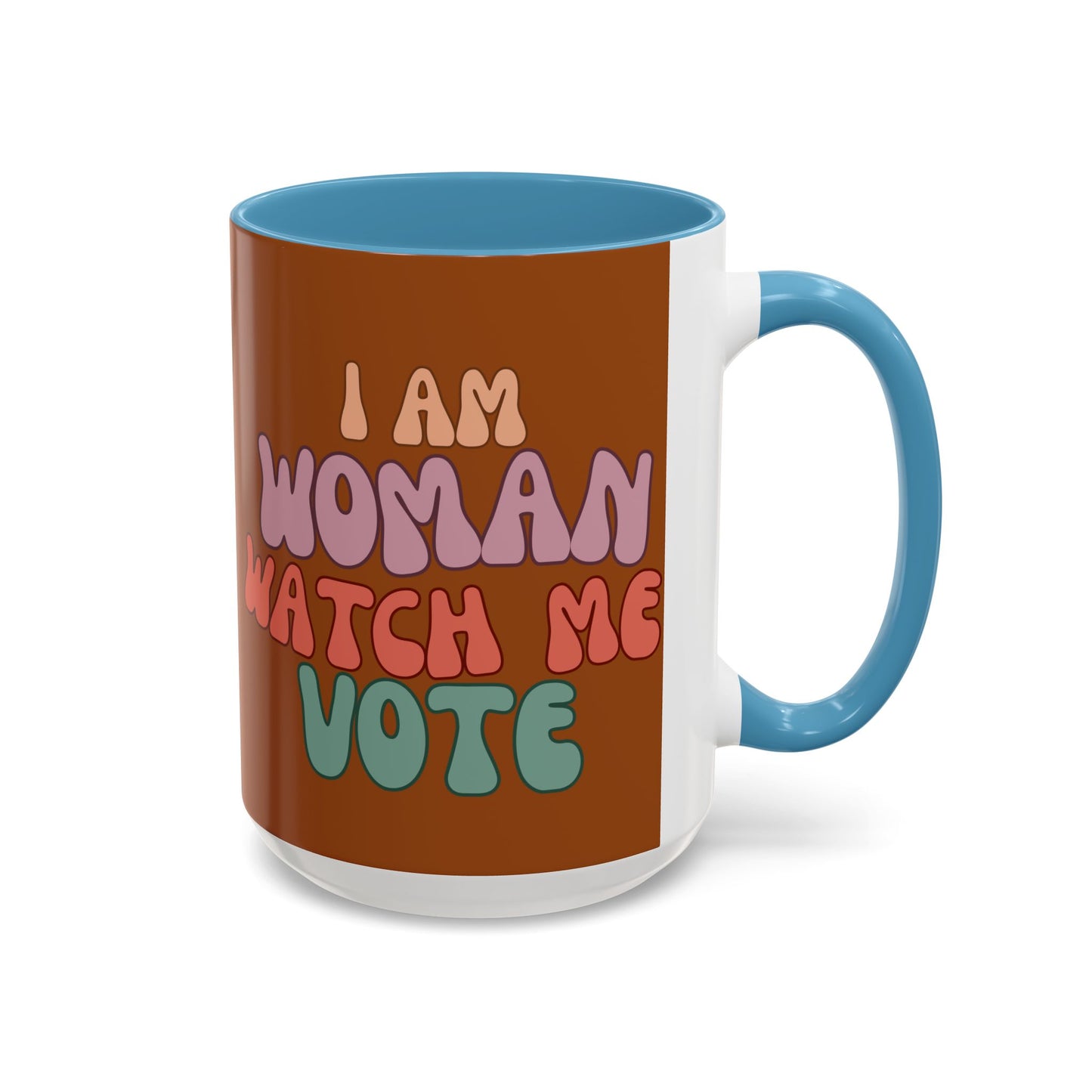 I Am Woman Watch Me Vote Brown Accent Mug by theGreenDragonTavern.shop