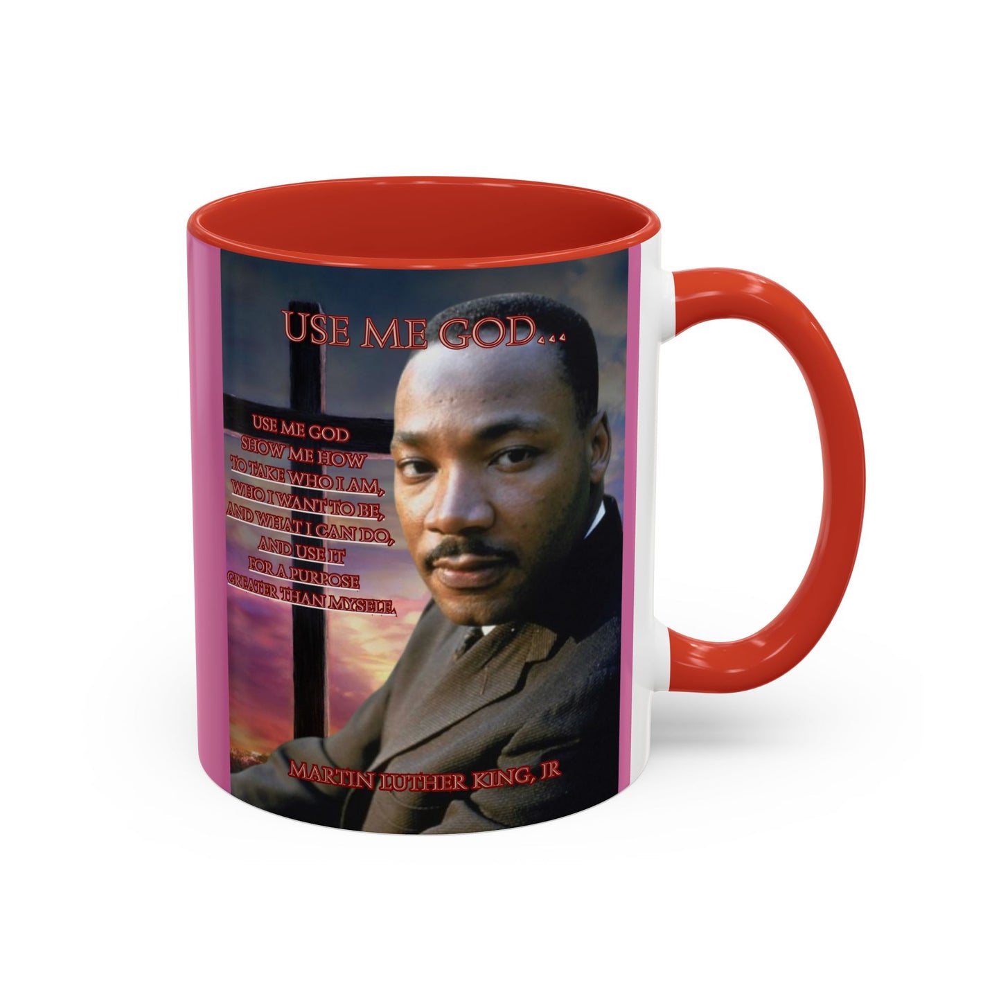 Use Me God, MLK Jr Pink Accent Mug by theGreenDragonTavern.shop