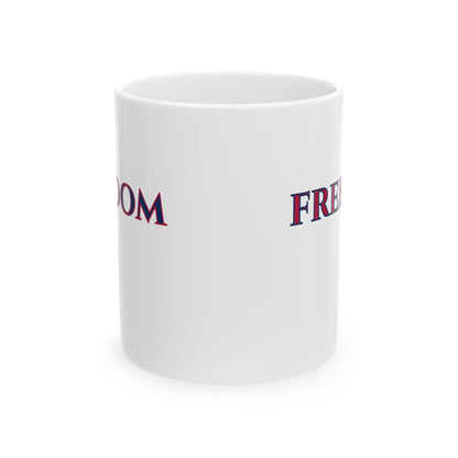 Freedom, White Mug by theGreenDragonTavern.shop