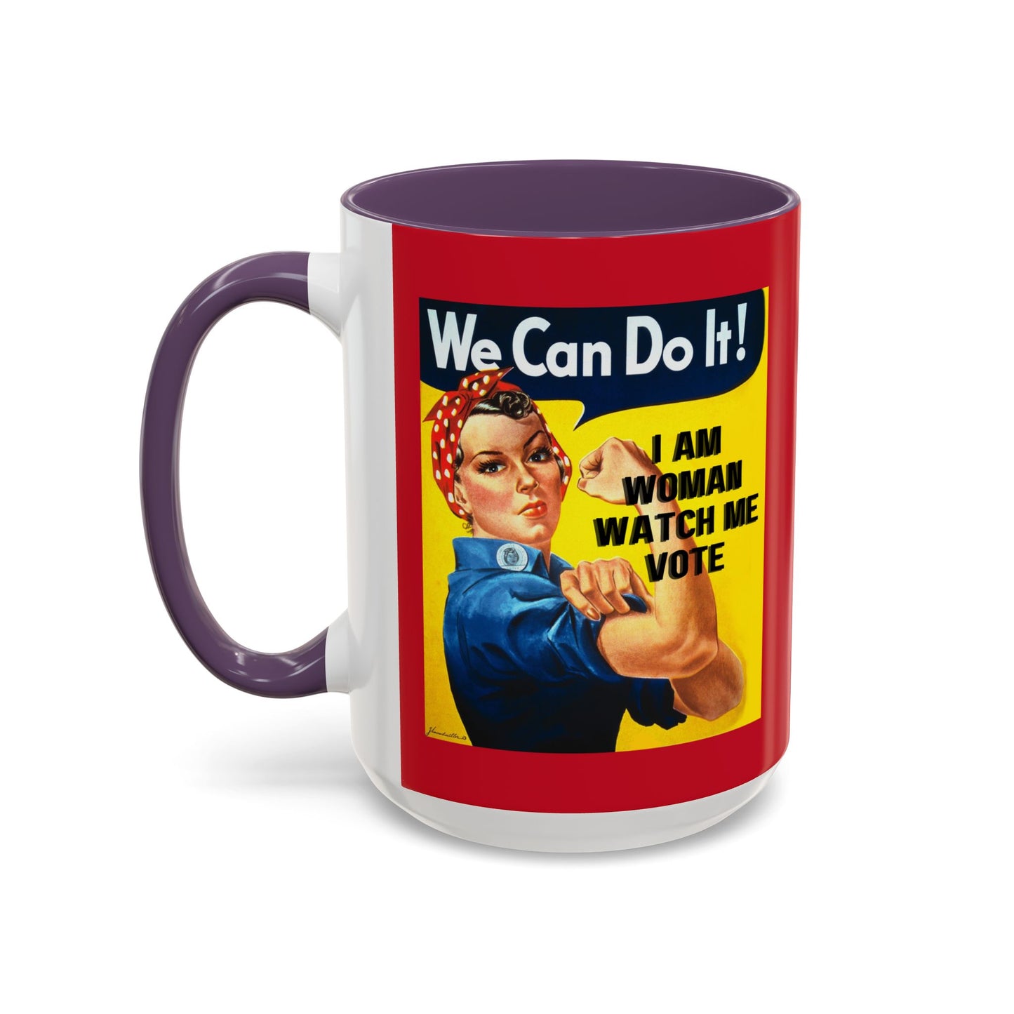I Am Woman Watch Me Vote Rosie Red Accent Mug by theGreenDragonTavern.shop