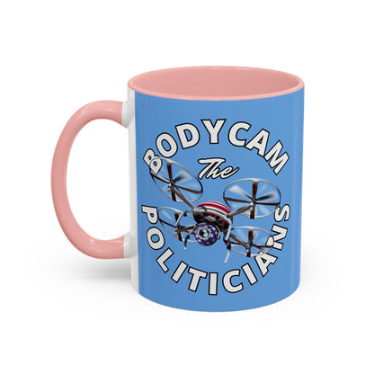 Bodycam the Politicians Drone Light Blue Accent Mug by theGreenDragonTavern.shop