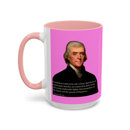 We hold these truths to be self-evident Pink Accent Mug by theGreenDragonTavern.shop