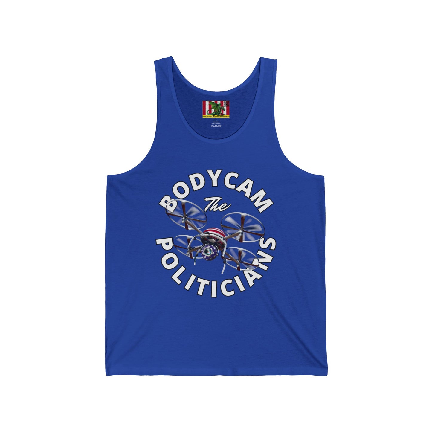 Bodycam the Politicians Drone Unisex Jersey Tank Top by theGreenDragonTavern.shop