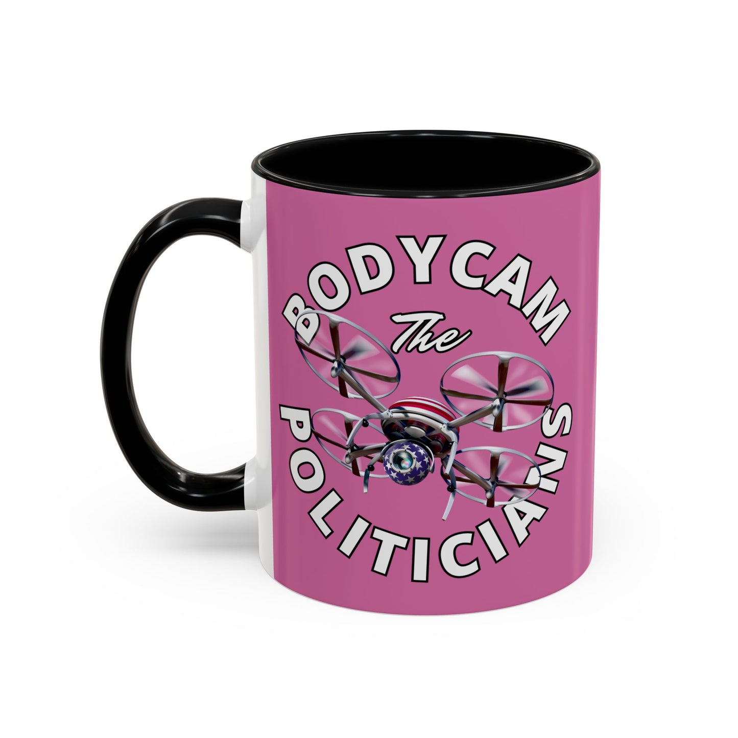 Bodycam the Politicians Drone Pink Accent Mug by theGreenDragonTavern.shop