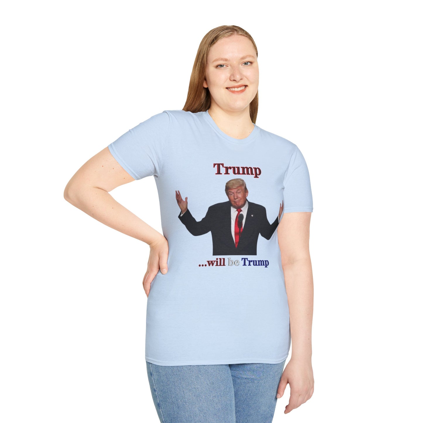 Trump...will be Trump Light colors Unisex T-Shirt by theGreenDragonTavern.shop
