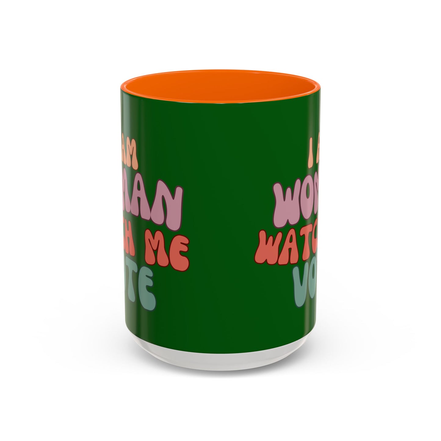 I Am Woman Watch Me Vote Dark Green Accent Mug by theGreenDragonTavern.shop