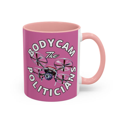 Bodycam the Politicians Drone Pink Accent Mug by theGreenDragonTavern.shop