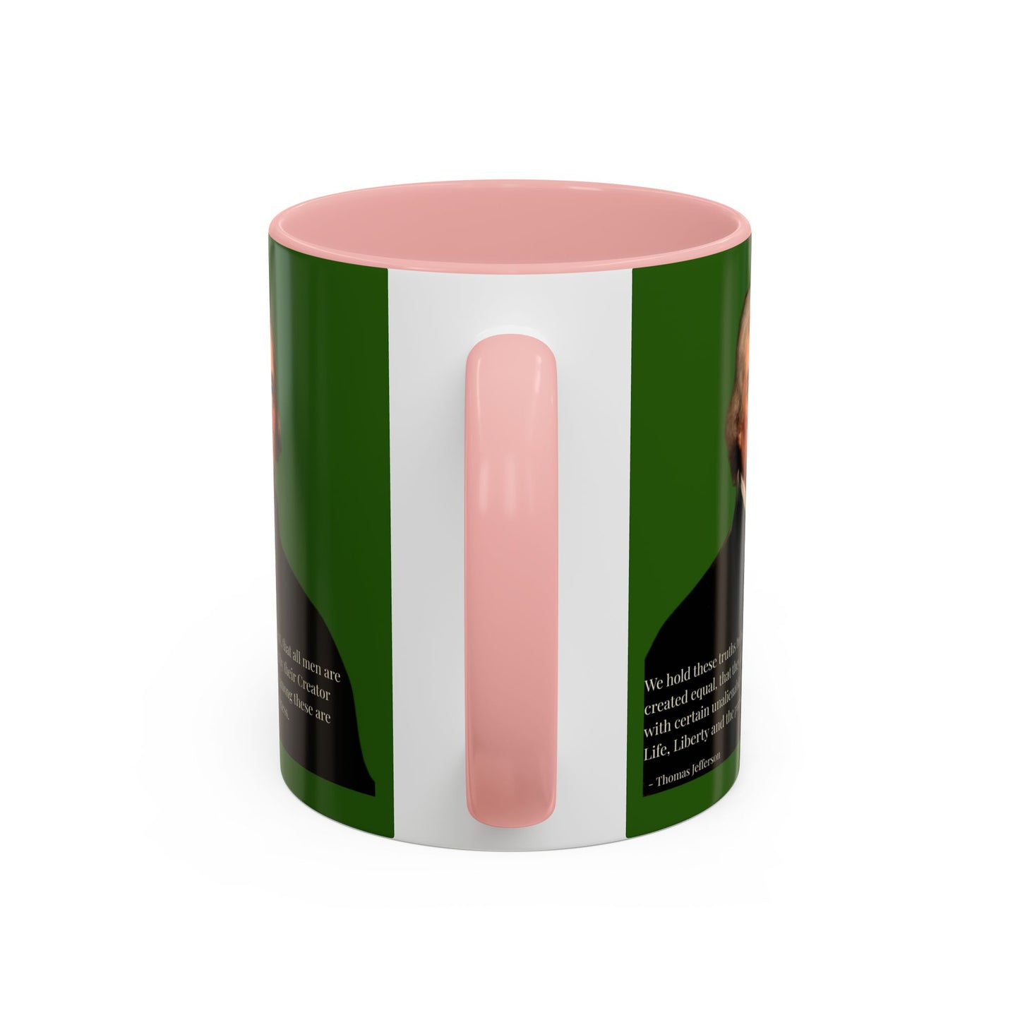 We hold these truths to be self-evident Dark Green Accent Mug by theGreenDragonTavern.shop