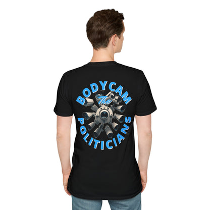 2-sided, Bodycam the Politicians Cameras Dark colors Unisex T-Shirt by theGreenDragonTavern.shop