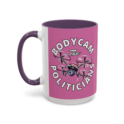 Bodycam the Politicians Drone Pink Accent Mug by theGreenDragonTavern.shop