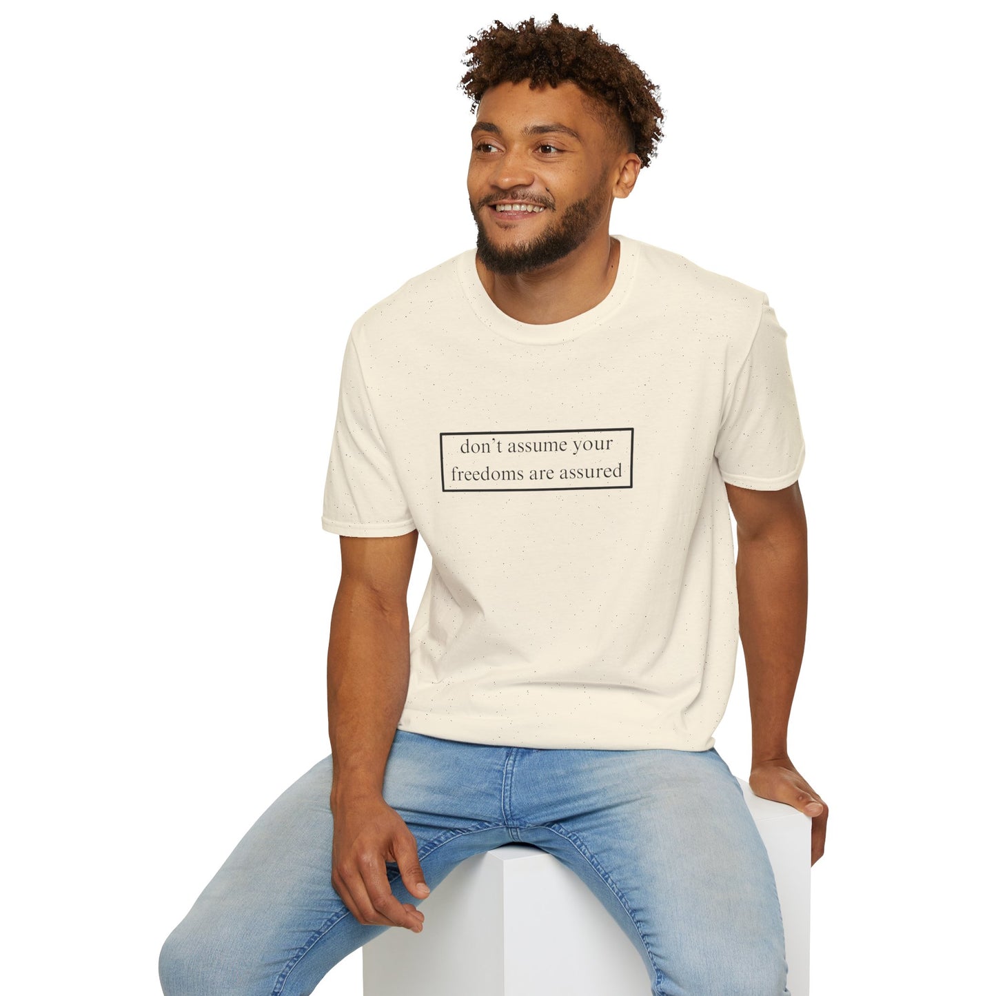 don't assume your freedoms are assured Light colors Unisex T-Shirt by theGreenDragonTavern.shop