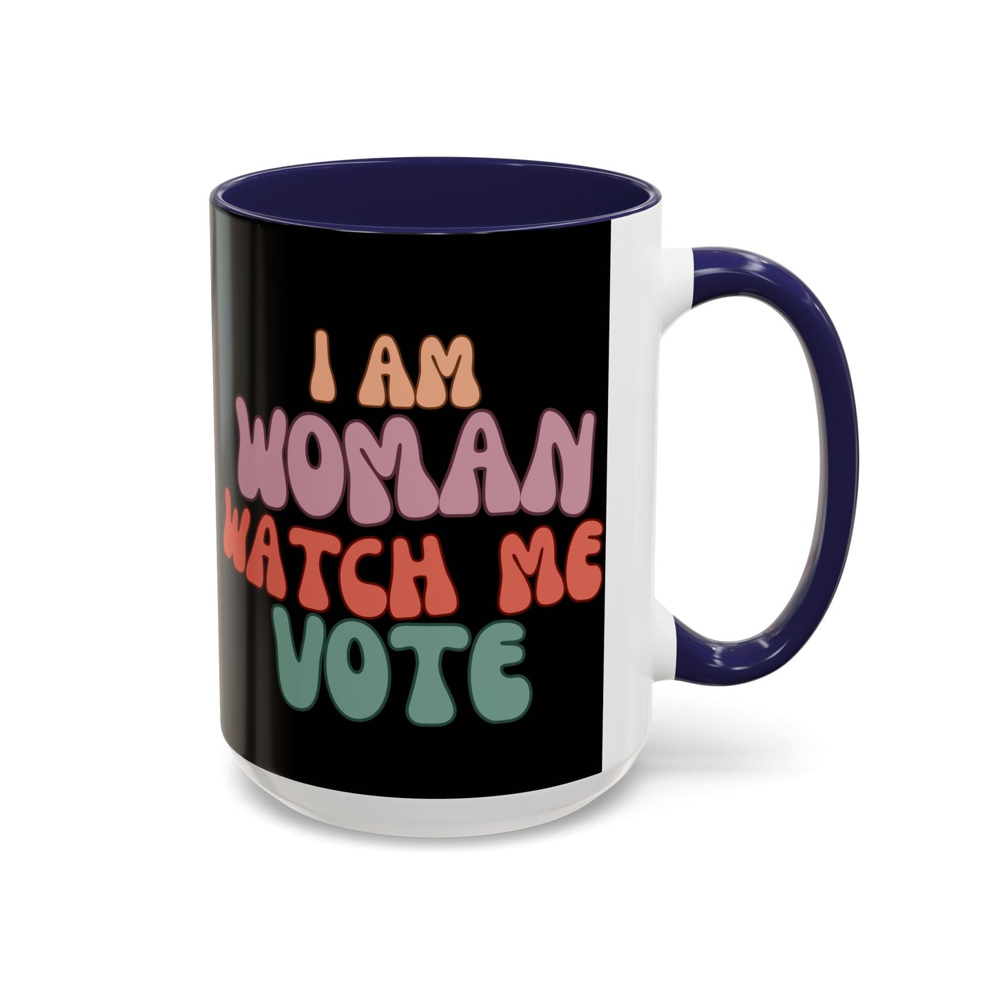 I Am Woman Watch Me Vote Black Accent Mug by theGreenDragonTavern.shop