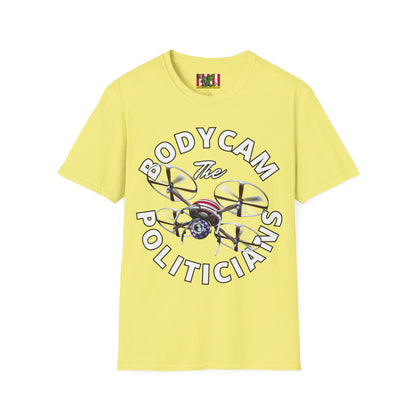 Bodycam the Politicians Drone Light colors Unisex T-Shirt by theGreenDragonTavern.shop