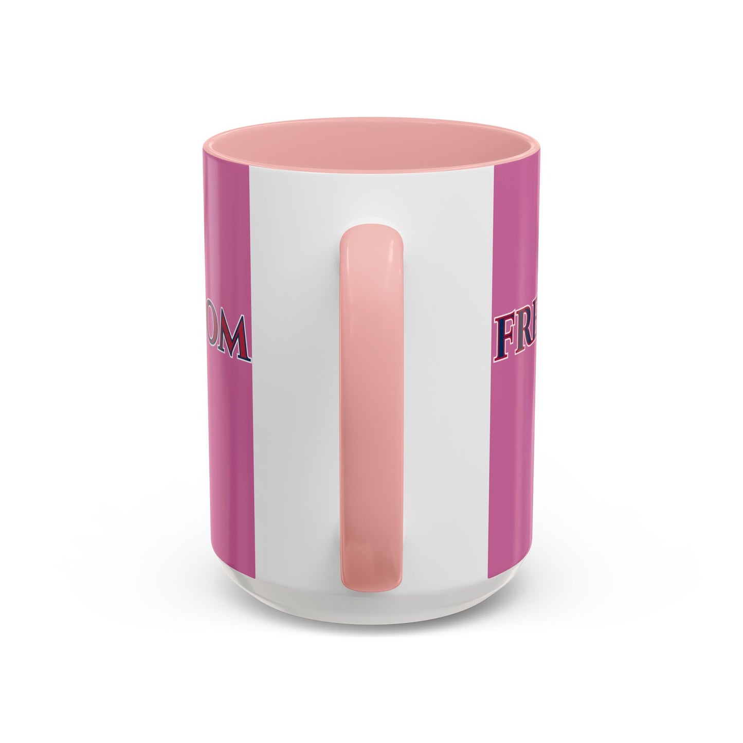 Freedom, Pink Accent Mug by theGreenDragonTavern.shop
