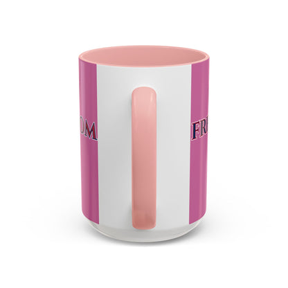 Freedom, Pink Accent Mug by theGreenDragonTavern.shop