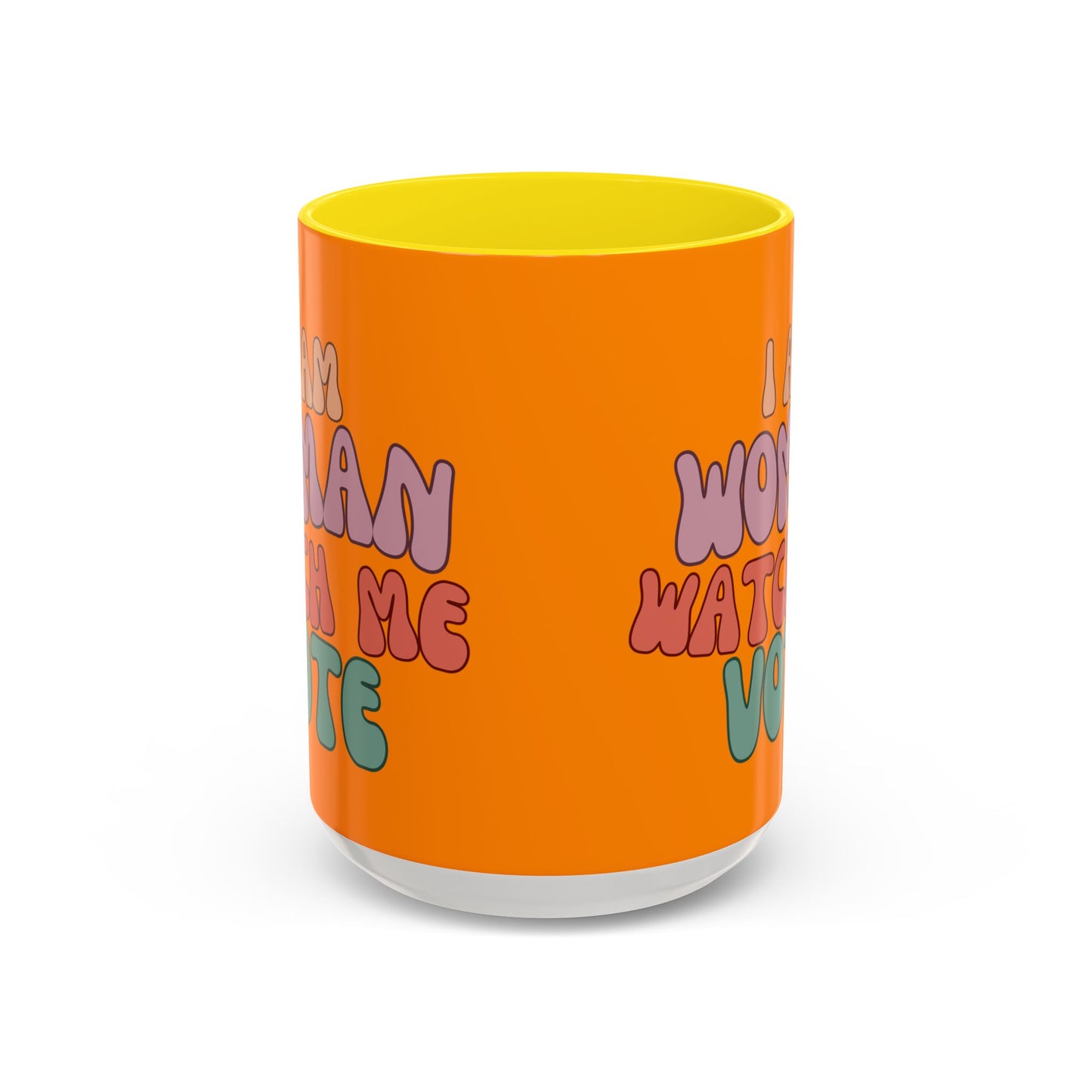 I Am Woman Watch Me Vote Orange Accent Mug by theGreenDragonTavern.shop