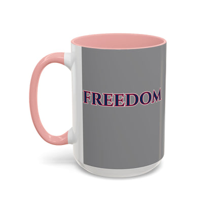 Freedom, Grey Accent Mug by theGreenDragonTavern.shop