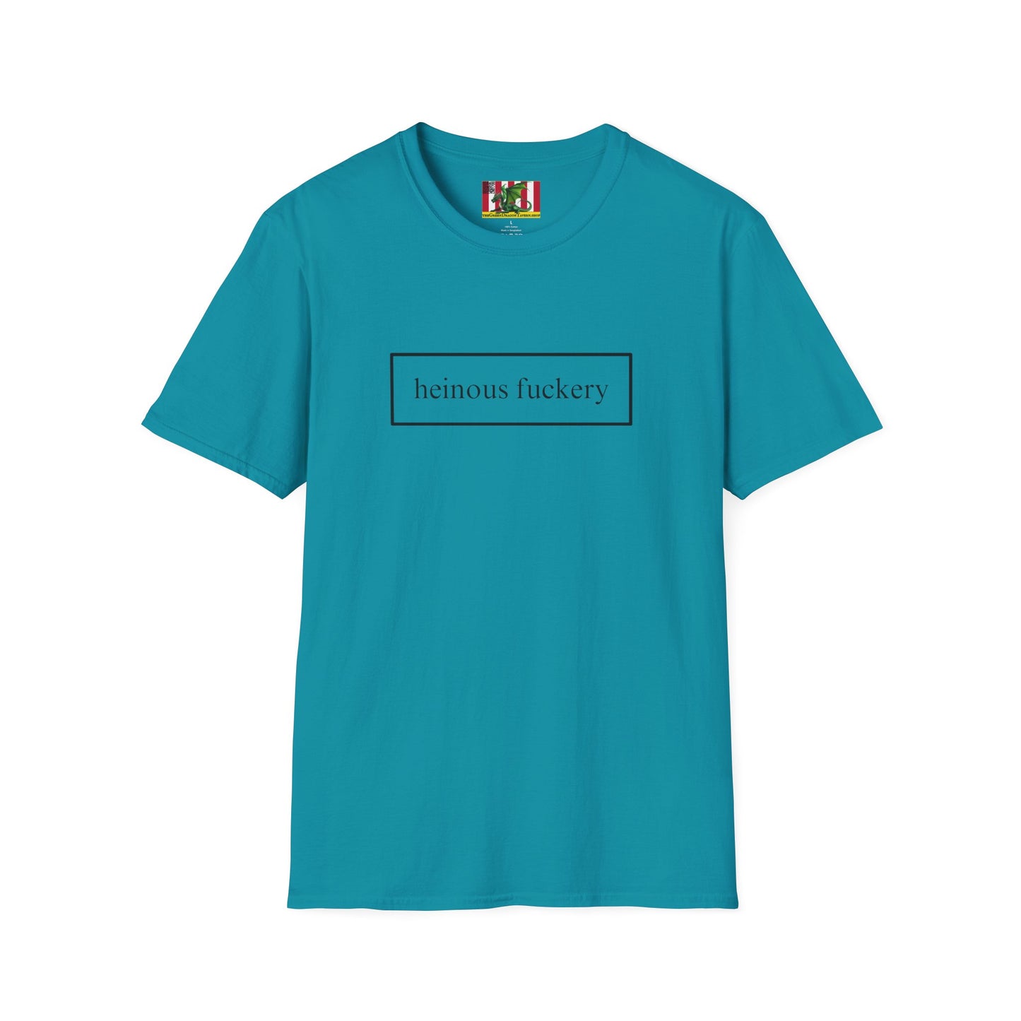 Heinous Fuckery Light colors Unisex T-Shirt by theGreenDragonTavern.shop