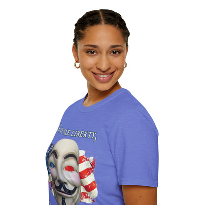 Vendetta, "Give me liberty, or give me death!" Light colors Unisex T-Shirt by theGreenDragonTavern.shop