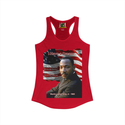 "I Have a Dream" MLKJr Women's Racerback Tank Top by theGreenDragonTavern.shop