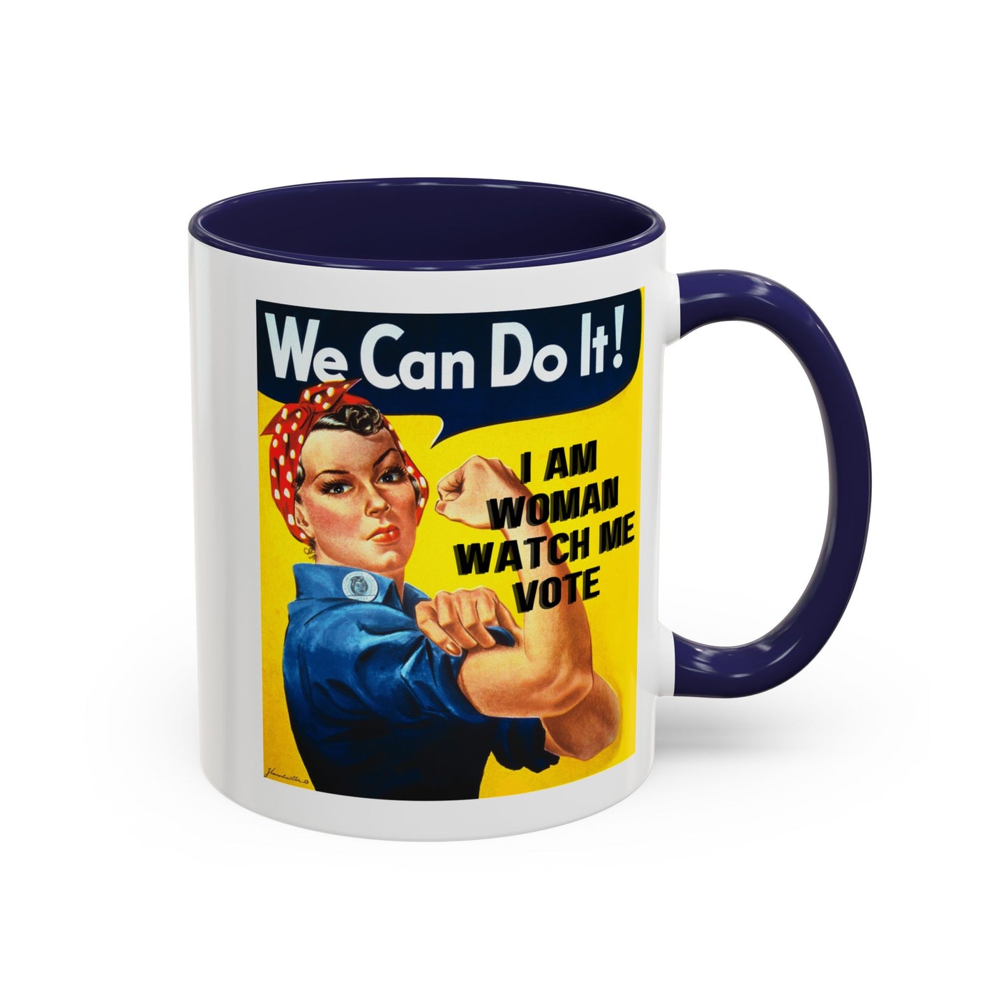 I Am Woman Watch Me Vote Rosie Accent Mug by theGreenDragonTavern.shop