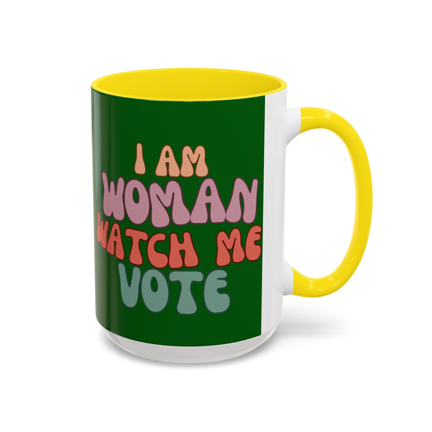 I Am Woman Watch Me Vote Dark Green Accent Mug by theGreenDragonTavern.shop