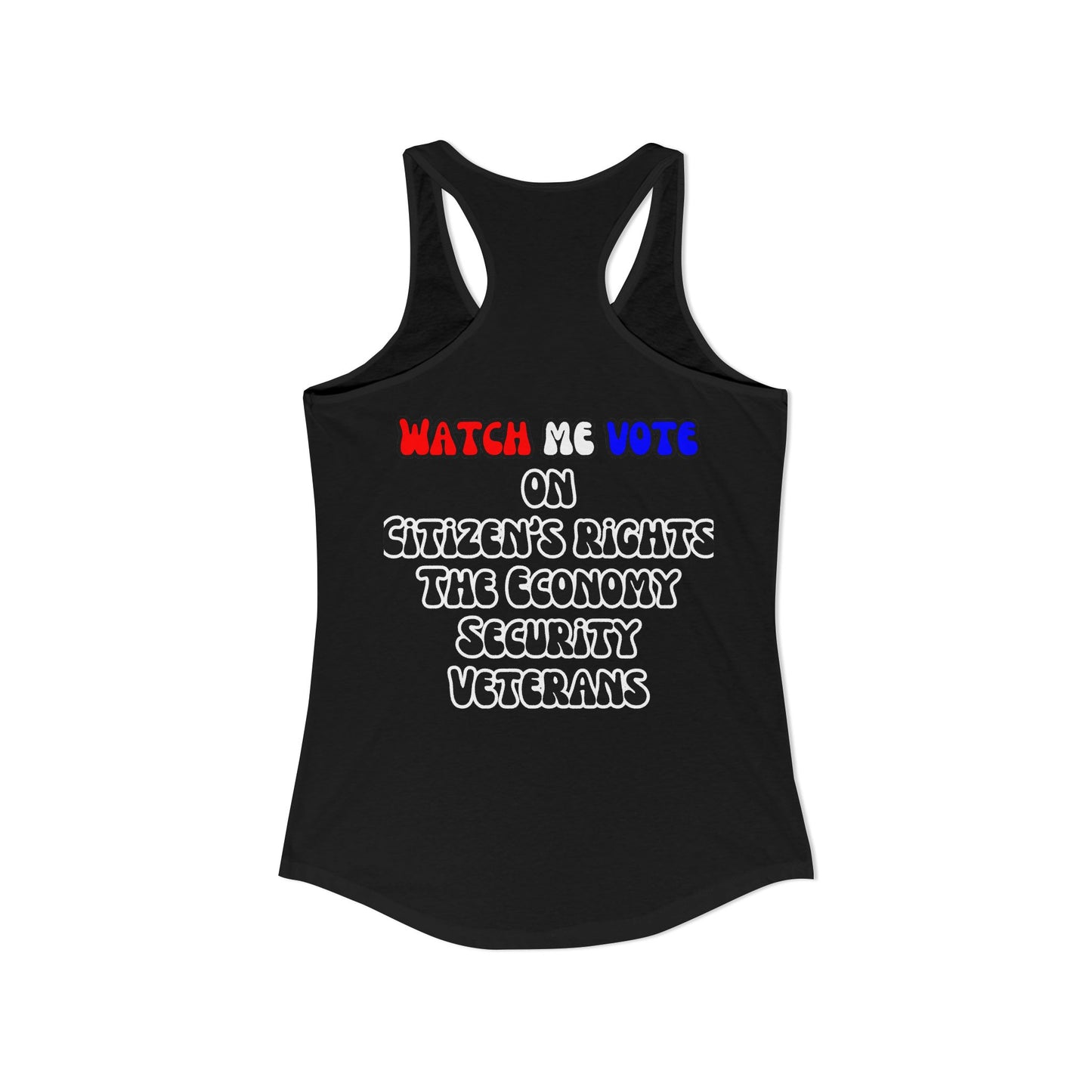 2-sided, I Am Woman Watch Me Vote Women's Racerback Tank Top by theGreenDragonTavern.shop