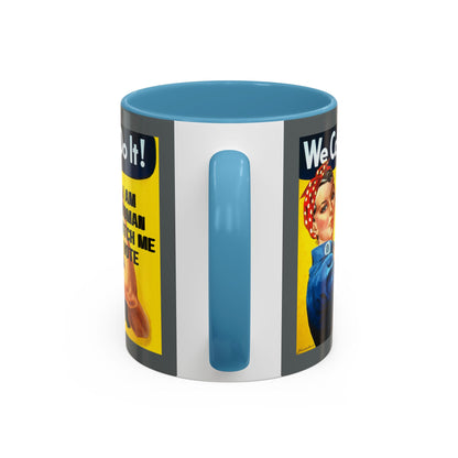 I Am Woman Watch Me Vote Rosie Grey Accent Mug by theGreenDragonTavern.shop